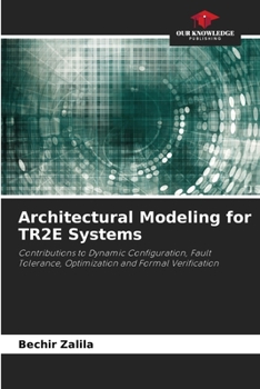 Paperback Architectural Modeling for TR2E Systems Book
