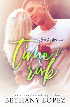 Easy Risk - Book #8 of the Time for Love