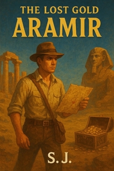 Paperback The Lost Gold of Aramir Book
