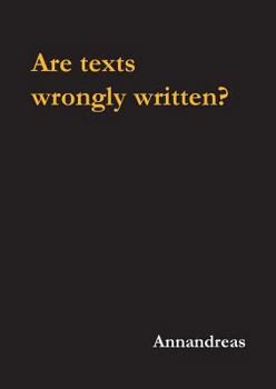 Paperback Are texts wrongly written? Book