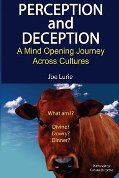 Paperback Perception and Deception: A Mind-Opening Journey Across Cultures Book