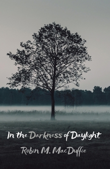 Paperback In the Darkness of Daylight Book
