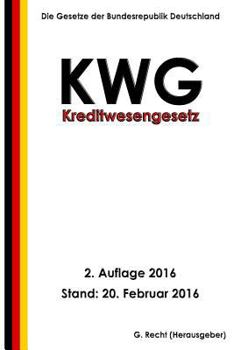 Paperback Kreditwesengesetz - KWG, 2. Auflage 2016 [German] Book