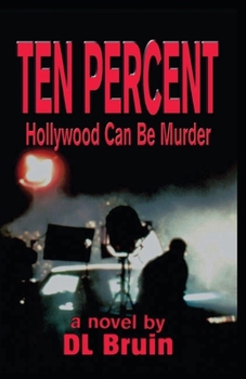 Paperback Ten Percent - Hollywood Can Be Murder Book