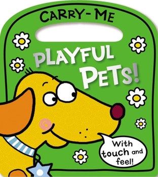 Board book Carry-Me Playful Pets! Book