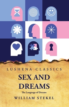 Paperback Sex and Dreams The Language of Dreams Book