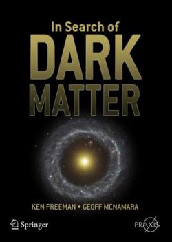 Paperback In Search of Dark Matter Book