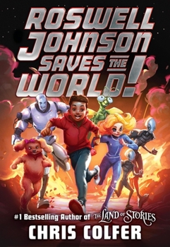Hardcover Roswell Johnson Saves the World! Book