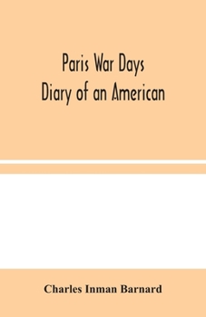 Paperback Paris War Days: Diary Of An American Book