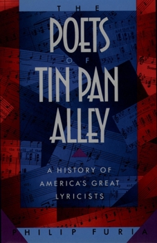 Paperback The Poets of Tin Pan Alley: A History of America's Great Lyricists Book