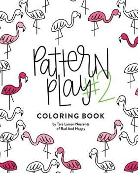 Paperback Pattern Play #2: All Ages Coloring Book