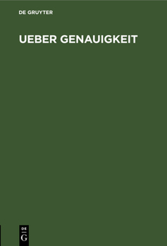 Hardcover Ueber Genauigkeit: Ein Beitrag Zur Pädagogik [German] Book