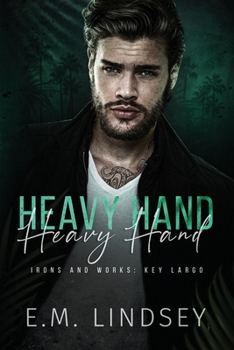 Paperback Heavy Hand: Irons and Works: Key Largo Book