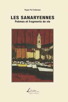 Paperback Les Sanaryennes: Poèmes et fragments de vie [French] Book