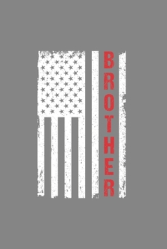 Brother: Cool USA Flag Design Notebook Composition Book Novelty Gift (6x9) Dot Grid Notebook to write in