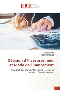 Paperback Décision d'Investissement et Mode de Financement [French] Book