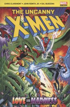 The Uncanny X-Men: Love and Madness - Book #12 of the Uncanny X-Men Pocket Books