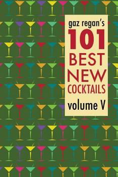 Paperback gaz regan's 101 Best New Cocktails Book
