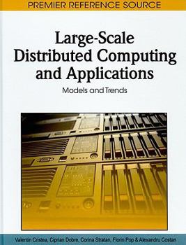 Hardcover Large-Scale Distributed Computing and Applications: Models and Trends Book