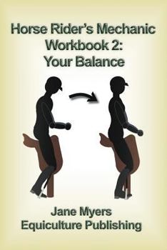 Paperback Horse Rider's Mechanic Workbook 2: Your Balance Book