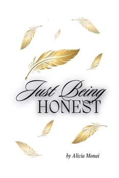 Paperback Just Being Honest Book