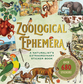 Paperback Zoological Ephemera Sticker Book (Over 680 Stickers!) Book