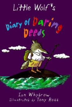 Hardcover Little Wolf's Diary of Daring Deeds Book