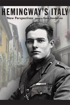 Hardcover Hemingway's Italy: New Perspectives Book