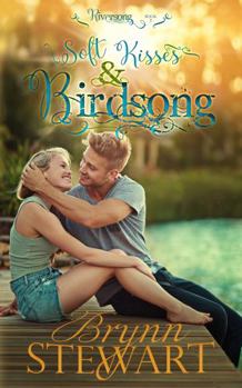 Soft Kisses and Birdsong