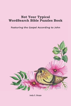 Paperback Not Your Typical WordSearch Bible Puzzles Book: Featuring the Gospel According to John [Large Print] Book