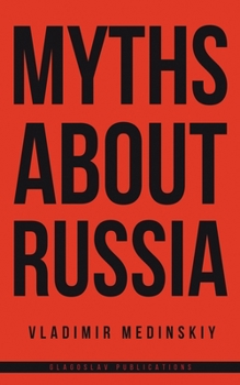 Paperback Myths about Russia Book