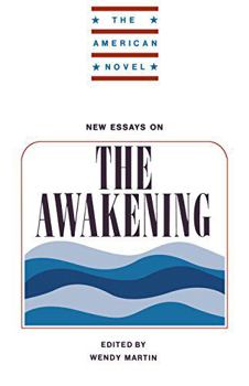 Hardcover New Essays on the Awakening Book