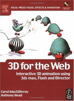 Paperback 3D for the Web: Interactive 3D Animation Using 3ds Max, Flash and Director [With CDROM] Book