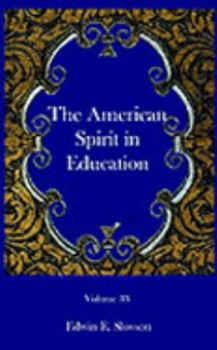 Paperback The American Spirit in Education Book