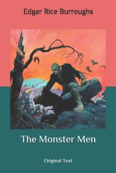 Paperback The Monster Men: Original Text Book