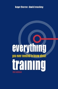 Paperback Everything You Ever Needed to Know about Training Book