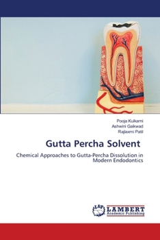 Gutta Percha Solvent