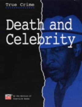 Hardcover True Crime: Death of Celebrity Book