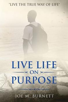 Live Life on Purpose: Journal