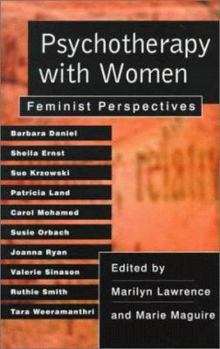 Paperback Psychotherapy with Women: Feminist Perspectives Book