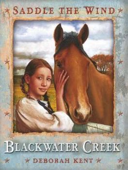 Blackwater Creek (Saddles, Stars, and Stripes) - Book #3 of the Saddles, Stars and Stripes