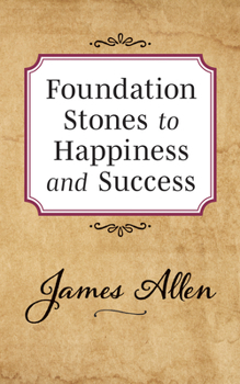 Paperback Foundation Stones to Happiness and Success Book