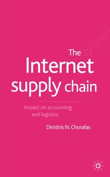 Paperback The Internet Supply Chain: Impact on Accounting and Logistics Book