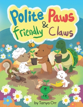 Paperback Polite Paws and Friendly Claws Book