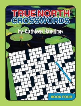 Paperback True North Crosswords, Book 4 Book