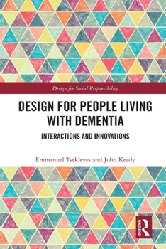 Paperback Design for People Living with Dementia: Interactions and Innovations Book