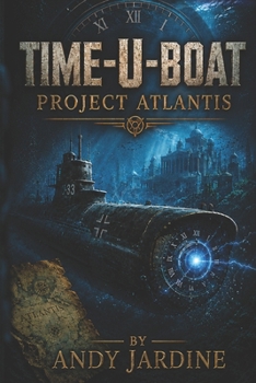 Paperback Time U-Boat: Project Atlantis Book