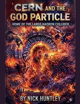 Paperback Cern and the God Particle Book
