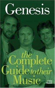 Paperback Genesis: The Complete Guide to Their Music Book