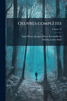 Paperback Oeuvres complètes; Volume 13 [French] Book
